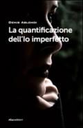 La quantificazione dell'Io imperfetto