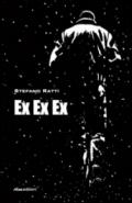 Ex ex ex