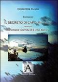 Il segreto di Capo Milazzo. L'amara vicenda di Elena Baele