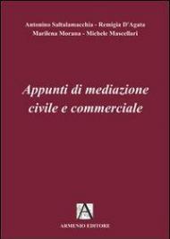 La mediazione civile e commerciale. Riflessioni