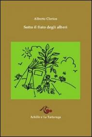 Sotto il fiato degli alberi