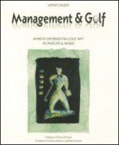 Management & golf. Affinità e differenze fra le due «arti» più praticate al mondo