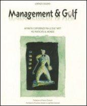 Management & golf. Affinità e differenze fra le due «arti» più praticate al mondo