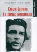 Guevara. La funzione rivoluzionaria