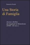 Una storia di famiglia. Ascesa e declino dei Gagliardi di Monteleone (XVIII-XX sec.)