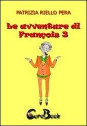 Le avventure di François 3