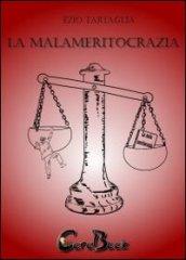 La Malameritocrazia