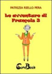 Le avventure di François 3