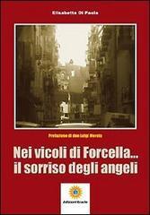 Nei vicoli di Forcella... Il sorriso degli angeli