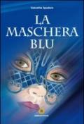 La maschera blu