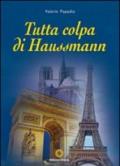 Tutta colpa di Haussmann