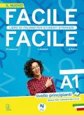 Facile facile. Libro di italiano per studenti stranieri. A1 livello principianti