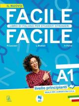 Facile facile. Libro di italiano per studenti stranieri. A1 livello principianti. Ediz. per la scuola