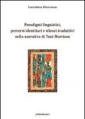 Paradigmi linguistici, percorsi identitari e silenzi traduttivi nella narrativa di Toni Morrison