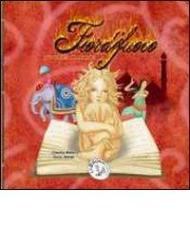 Fiordifuoco. Storie magiche. Ediz. illustrata: 3