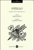 Otello. Dramma lirico in quattro atti