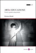 Art& educazione. Visioni e pratiche antiautoritarie