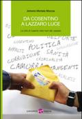 Da Cosentino a Lazzaro Luce. La città di Caserta nelle mani dei casalesi