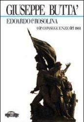 Edoardo e Rosolina o le conseguenze del 1861 (Pillole per la memoria)