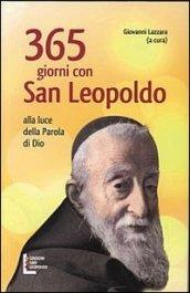 365 giorni con san Leopoldo. Alla luce della parola di Dio