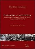 Passione e sconfitta. Memoria della mesa de gremios en lucha. Argentina, 1973-1976