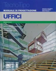 Manuale di progettazione. Uffici. Con CD-ROM. Con gadget