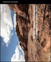 Architettura e patrimonio: progettare in un paese antico. Ediz. multilingue