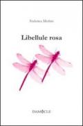 Libellule rosa