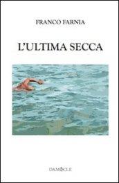 L'ultima secca