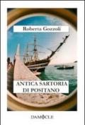 Antica sartoria di Positano. Omaggio a Emilio Salgari per il centenario della morte 1911-2011