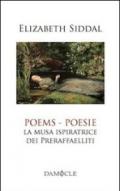 Poesie. La musa ispiratrice del Preraffaelliti. Ediz. italiana e inglese