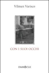 Con i suoi occhi