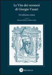 Le vite dei veronesi di Giorgio Vasari