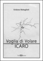 Voglia di volare. Icaro