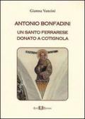 Antonio Bonfadini. Un santo ferrarese donato a Cotignola