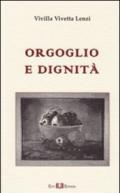 Orgoglio e dignità