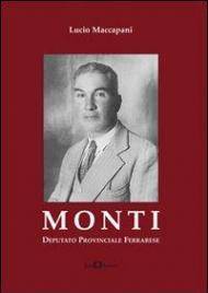 Monti. Deputato provinciale ferrarese