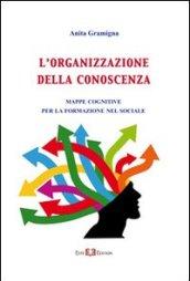 L'organizzazione della conoscenza. Mappe cognitive per la formazione del sociale