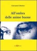 All'ombra delle anime buone