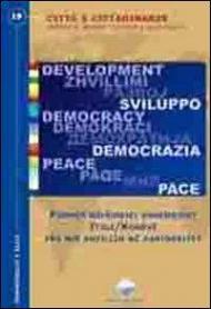 Formin nëpërmjet shkëmbimit Itali/Kosovë për një zhvillim në partneritet