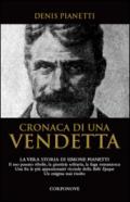 Cronaca di una vendetta. La vera storia di Simone Pianetti