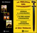 La trilogia del longobardo: Arnisan il longobardo-L'ultimo sogno longobardo-Sangue longobardo
