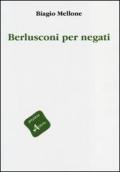 Berlusconi per negati
