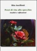 Pezzi di vita allo specchio. Analisi e riflessioni