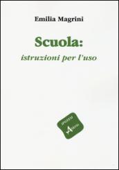 Scuola: istruzioni per l'uso