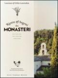 Ricette e segreti dei monasteri. Orto, cucina, erbe, dolci, confetture, liquori & elisir