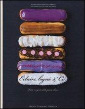 Éclairs, bignè & co. Tutti i segreti della pasta choux