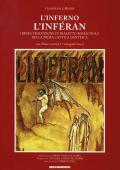 L' Inferno. L'Inféran. Libera traduzione in dialetto romagnolo della prima cantica dantesca