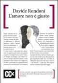 L'amore non è giusto