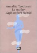 La stasòun dagli amòuri biénchi. Testo romagnolo e italiano